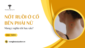 Nốt ruồi ở cổ mang ý nghĩa tốt hay xấu? Ý nghĩa các vị trí nốt ruồi ở cổ của nam và nữ 1